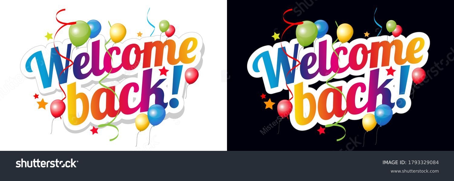 17 Thousand Welcome Back Card Royalty Free Images Stock Photos Pictures Shutterstock