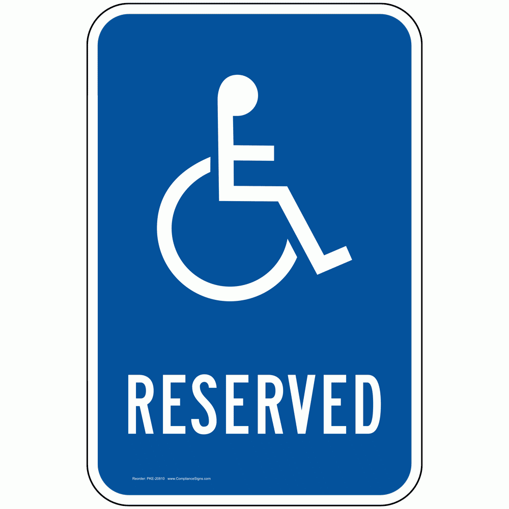 ADA Sign Or Label Reserved Made In USA Easy Ordering