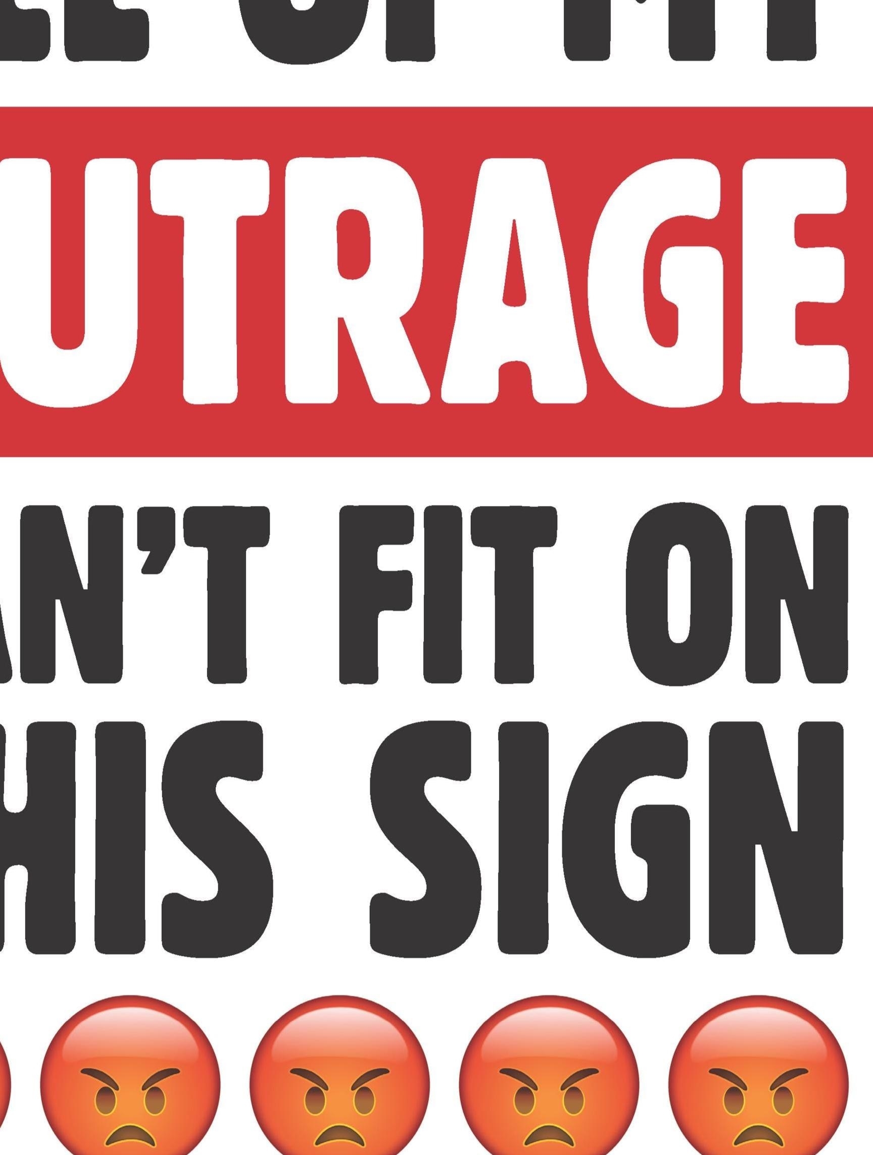 All Of My Outrage PRINTABLE Protest Poster Anti Trump Protest Sign Etsy