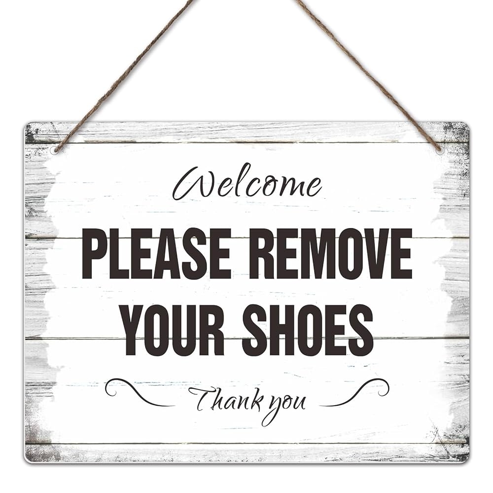 Amazon Welcome Please Remove Your Shoes Sign Please Take Your Shoes Off Sign For Front Door No Shoes Sign For House Porch Decor Take Off Your Shoes Sign For Home Home