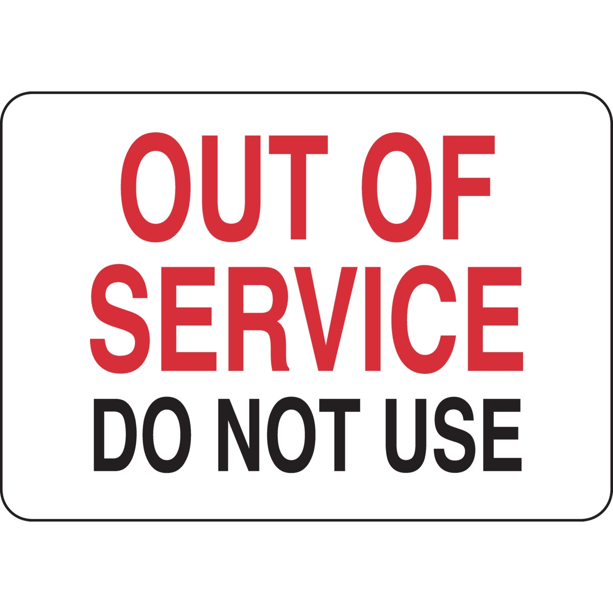Brady Part 122625 Out Of Service Do Not Use Sign BradyID
