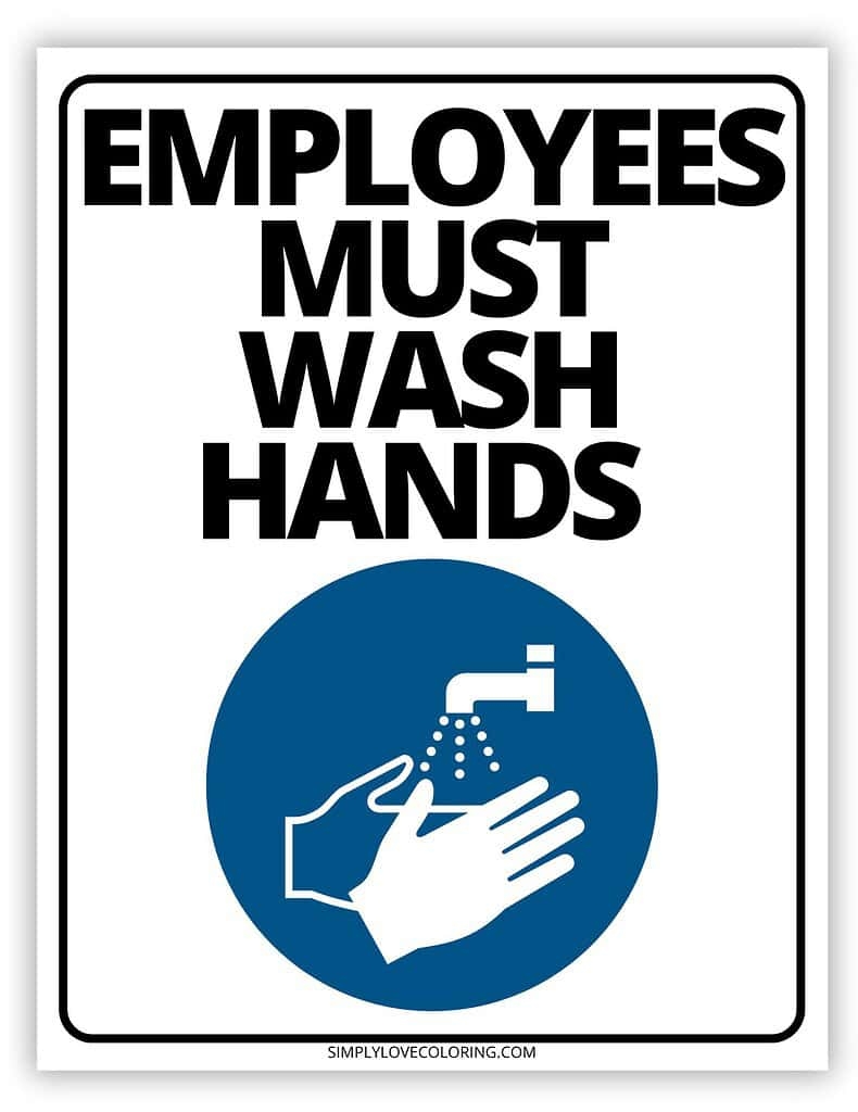 Employees Must Wash Hands Sign Printable Free PDF Download Simply Love Coloring
