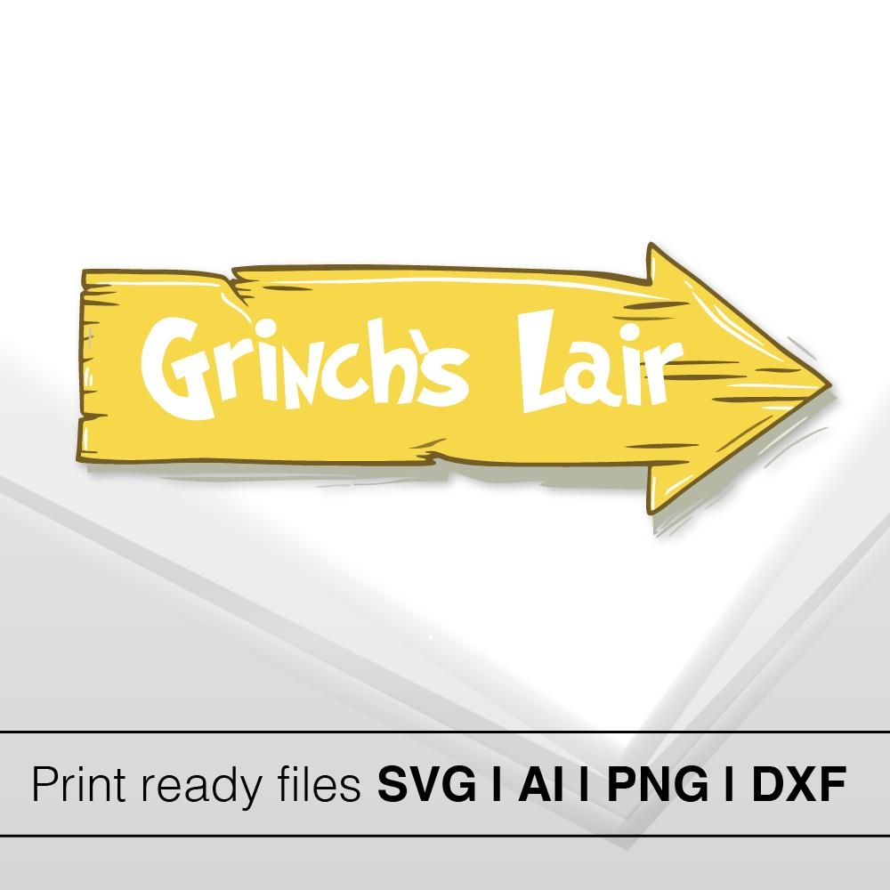 Grinch Lair Arrow Sign SVG Funny Christmas Sign Digital Download Grinchmas Directional Sign For Cricut And Sublimation Grinch SVG Etsy
