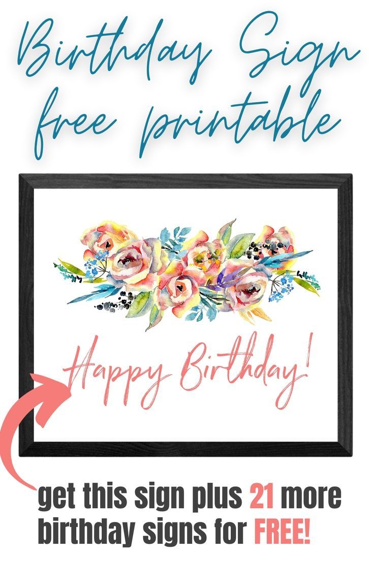 Happy Birthday Sign Printable Free 22 Designs 