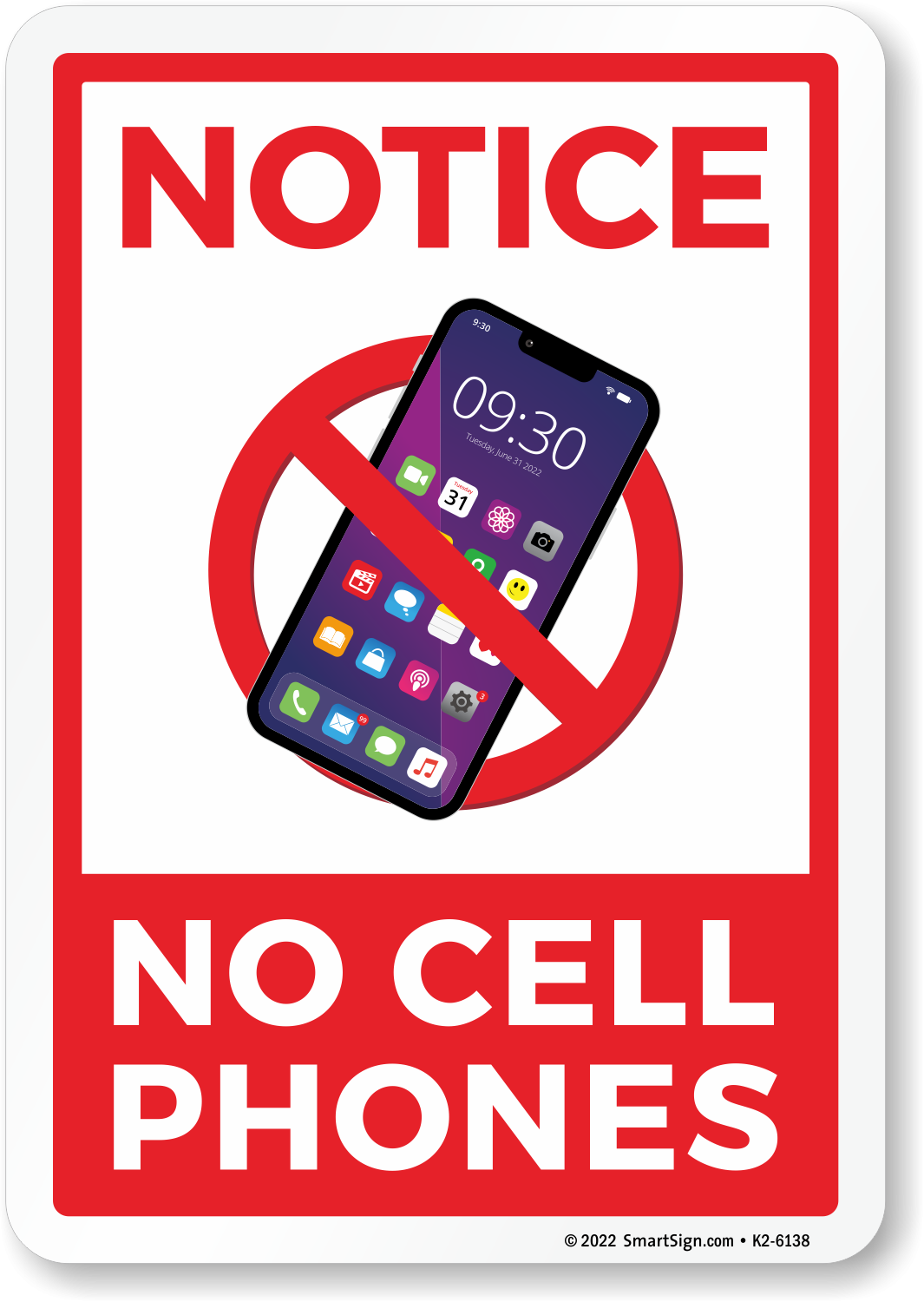 Notice No Cell Phone Sign SKU K2 6138