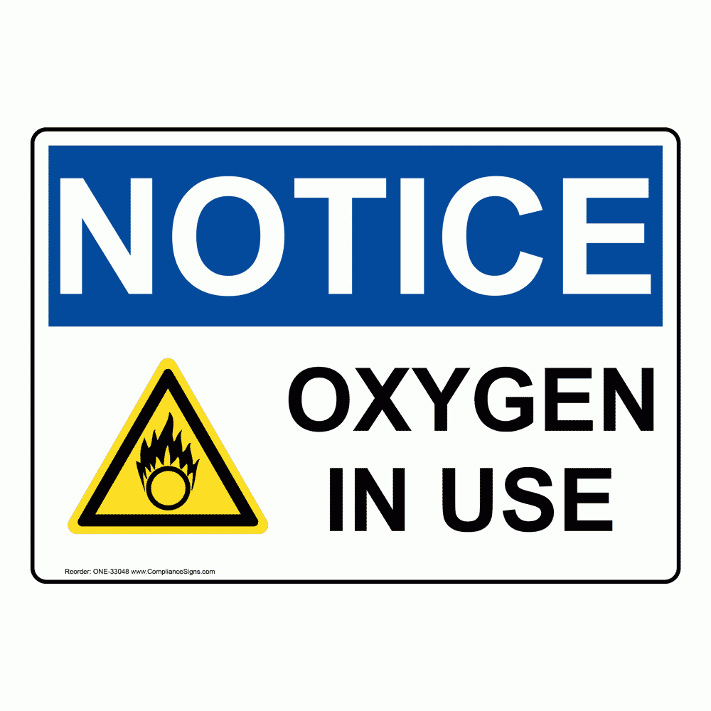 Notice Sign Oxygen In Use OSHA