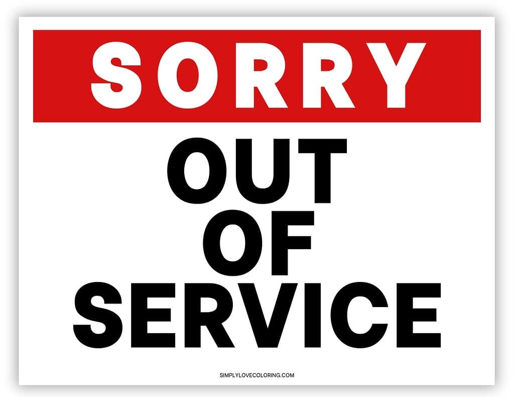 Out Of Service Printable Sign Free PDF Download Simply Love Coloring