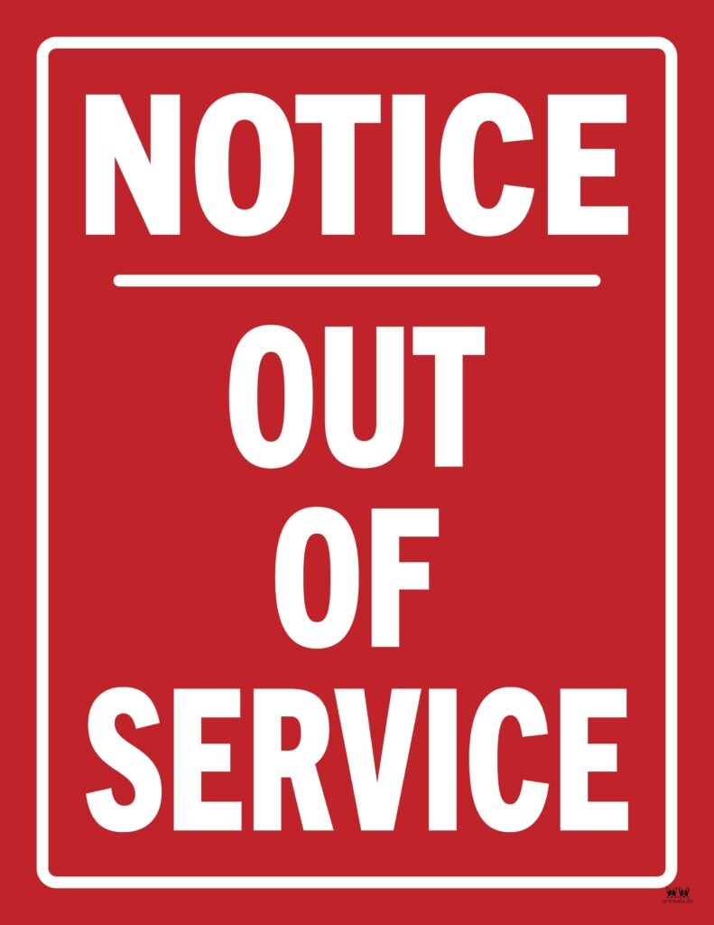 Out Of Service Signs 25 FREE Printables Printabulls