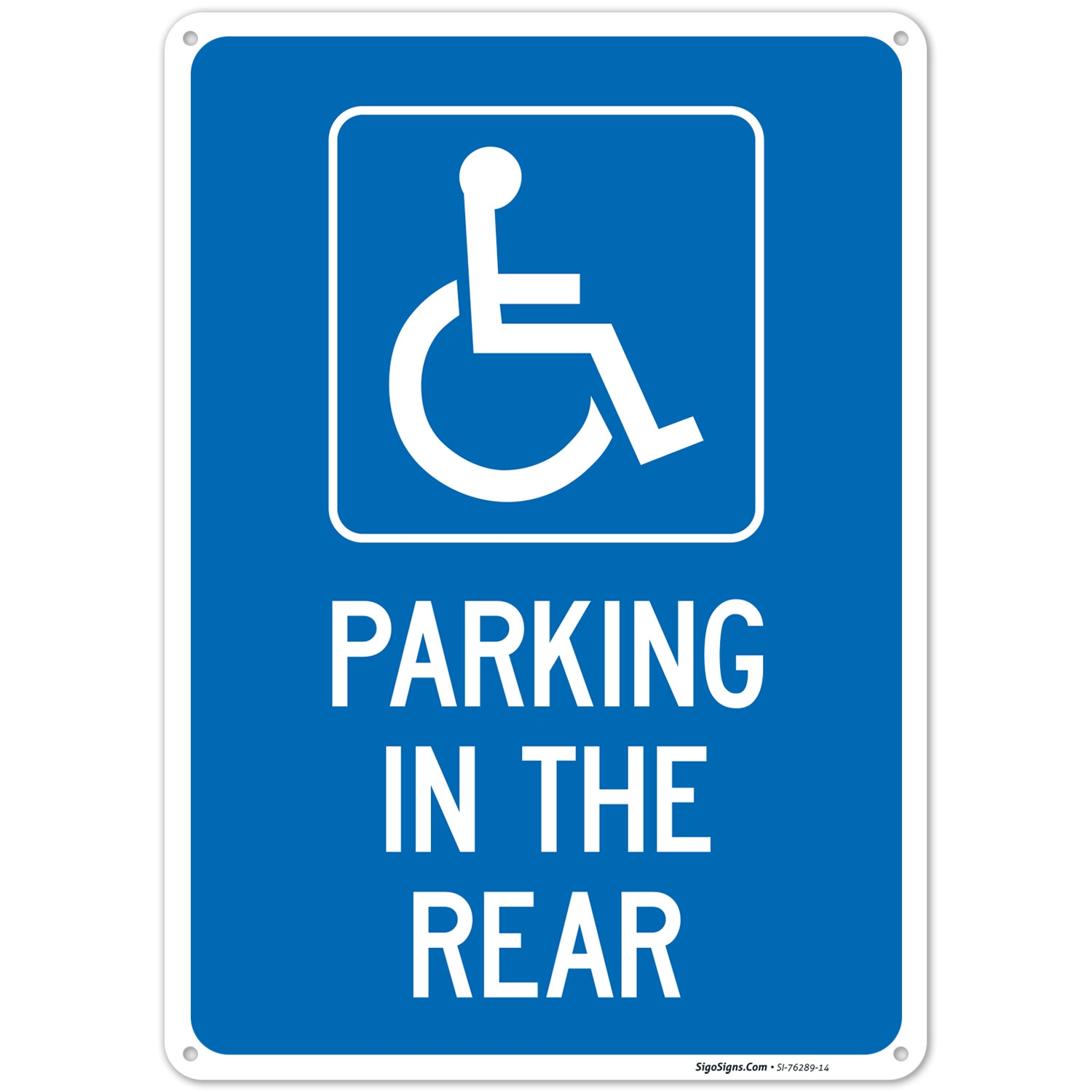 Parking In The Rear Handicap Parking Sign 