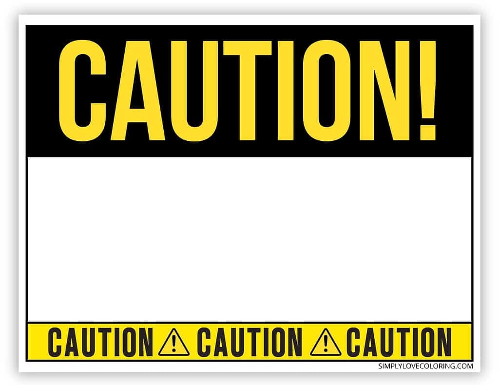 Printable Caution Sign Free PDF Downloads Simply Love Coloring