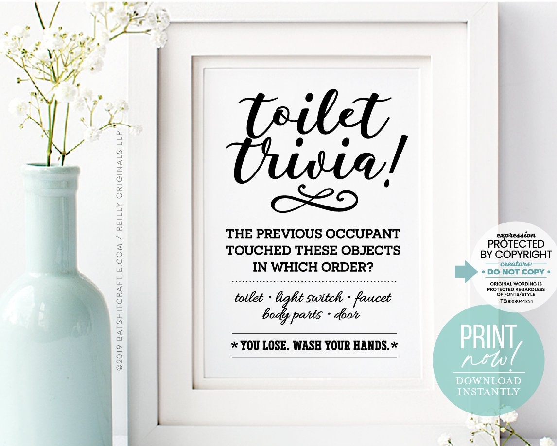 Printable Funny Bathroom Sign Toilet Trivia Game Wash Your Hands You Lose Humorous Wall Art Decor For The Fun Home Instantly Download Etsy