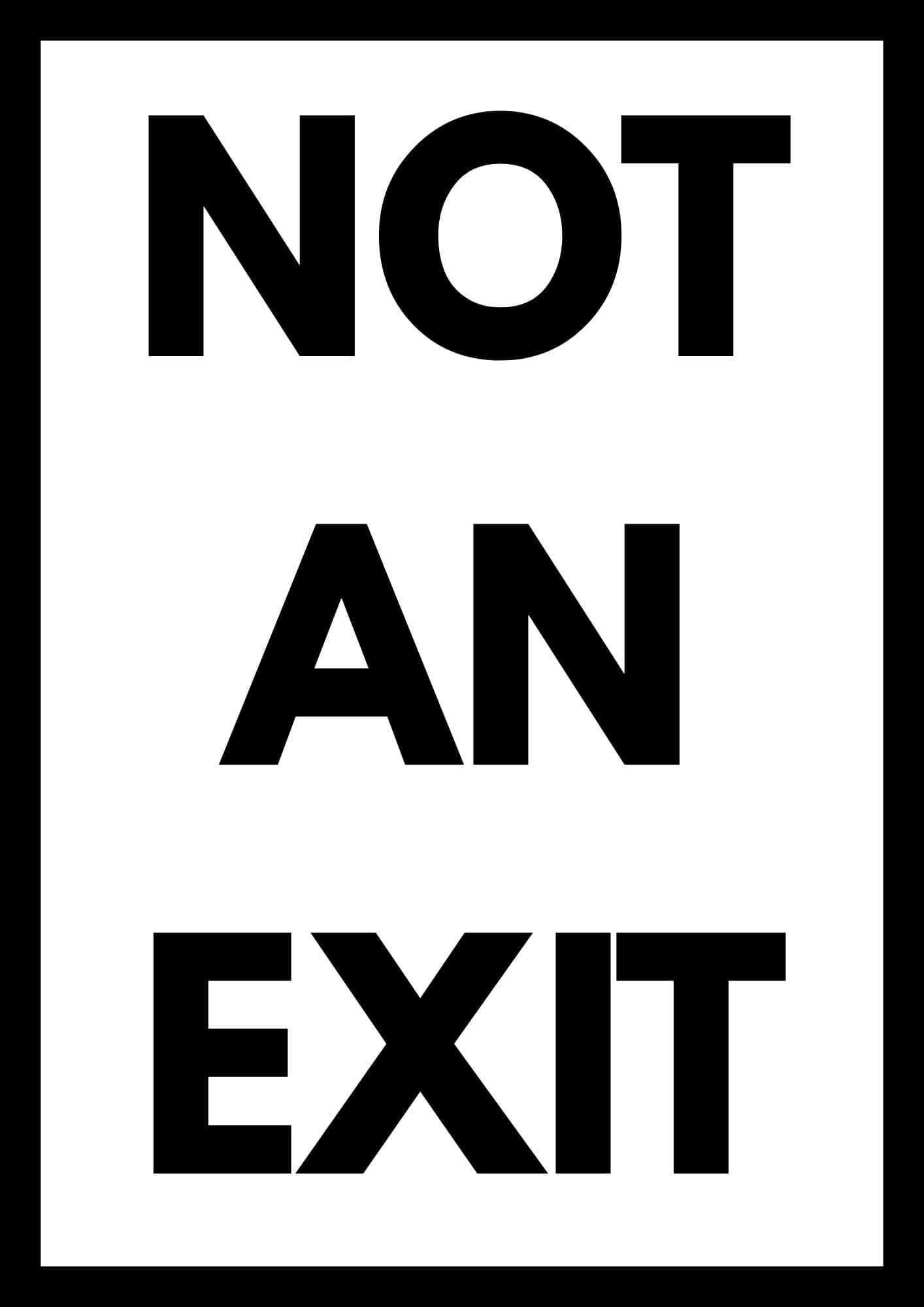 Printable Not An Exit Sign 12 Free Designs The Pink Craft Box
