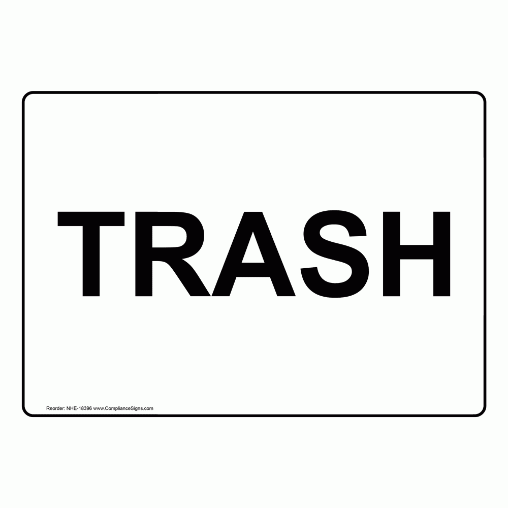 Recycling Trash Conserve Trash Sign Trash