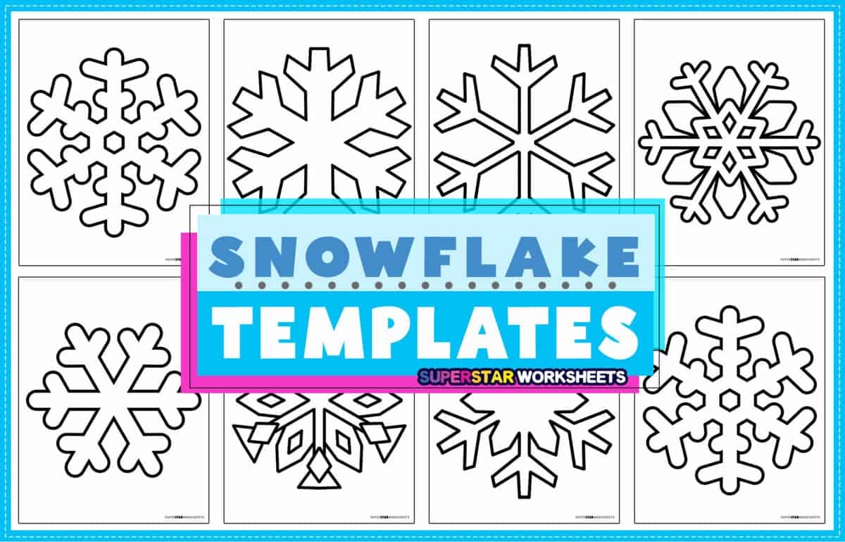 Snowflake Templates Free Printables Superstar Worksheets