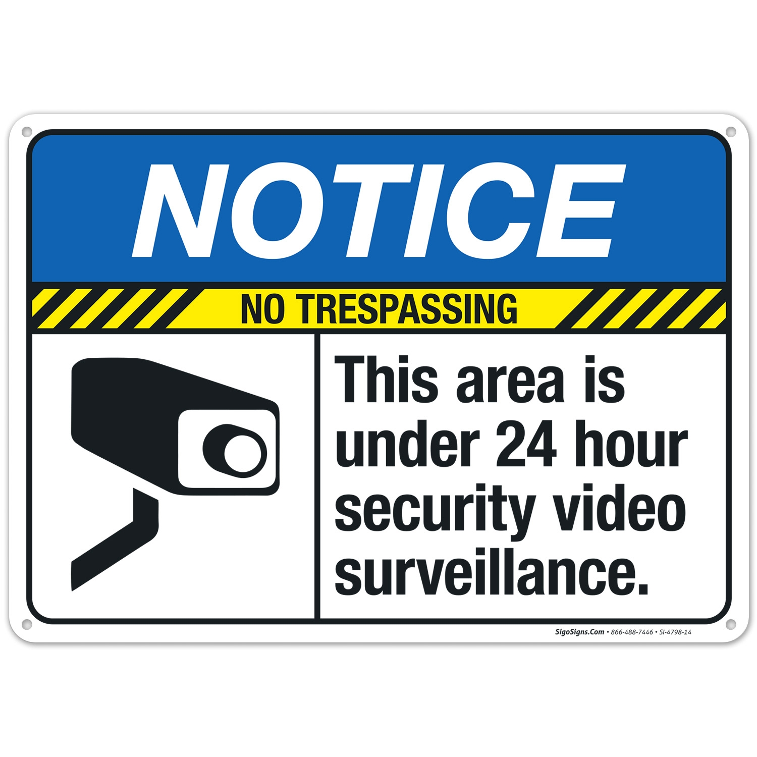 This Area Is Under 24 Hour Security Video Surveillance Sign ANSI Notice Sign
