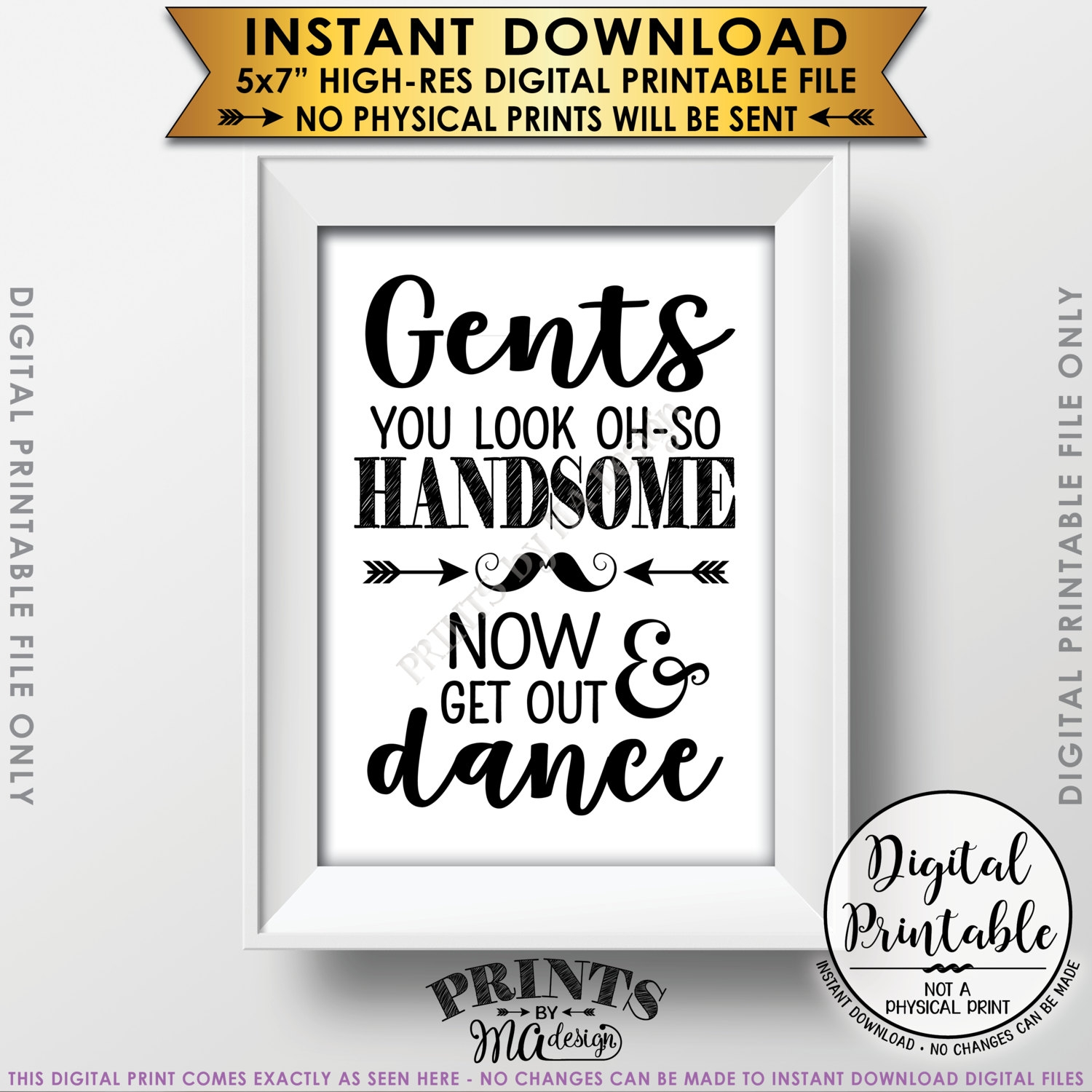 Wedding Bathroom Sign Mens Restroom Sign You Look Oh So Handsome Now Get Out Dance Sign Men s Room Instant Download 5x7 Printable Sign