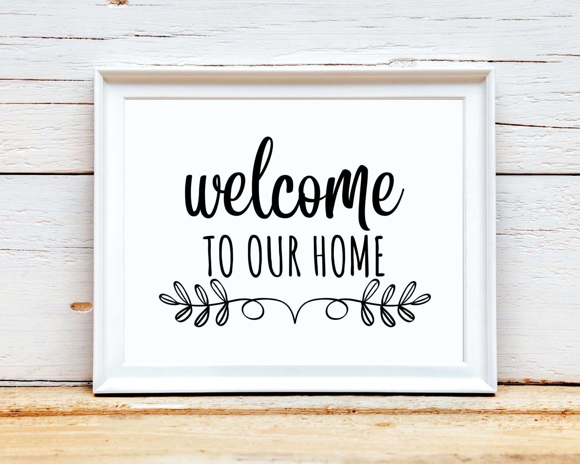 Welcome To Our Home Sign Printable Welcome Quote Print Welcome Wall Art Farmhouse Welcome Welcome Quote Print Housewarming Gift Etsy