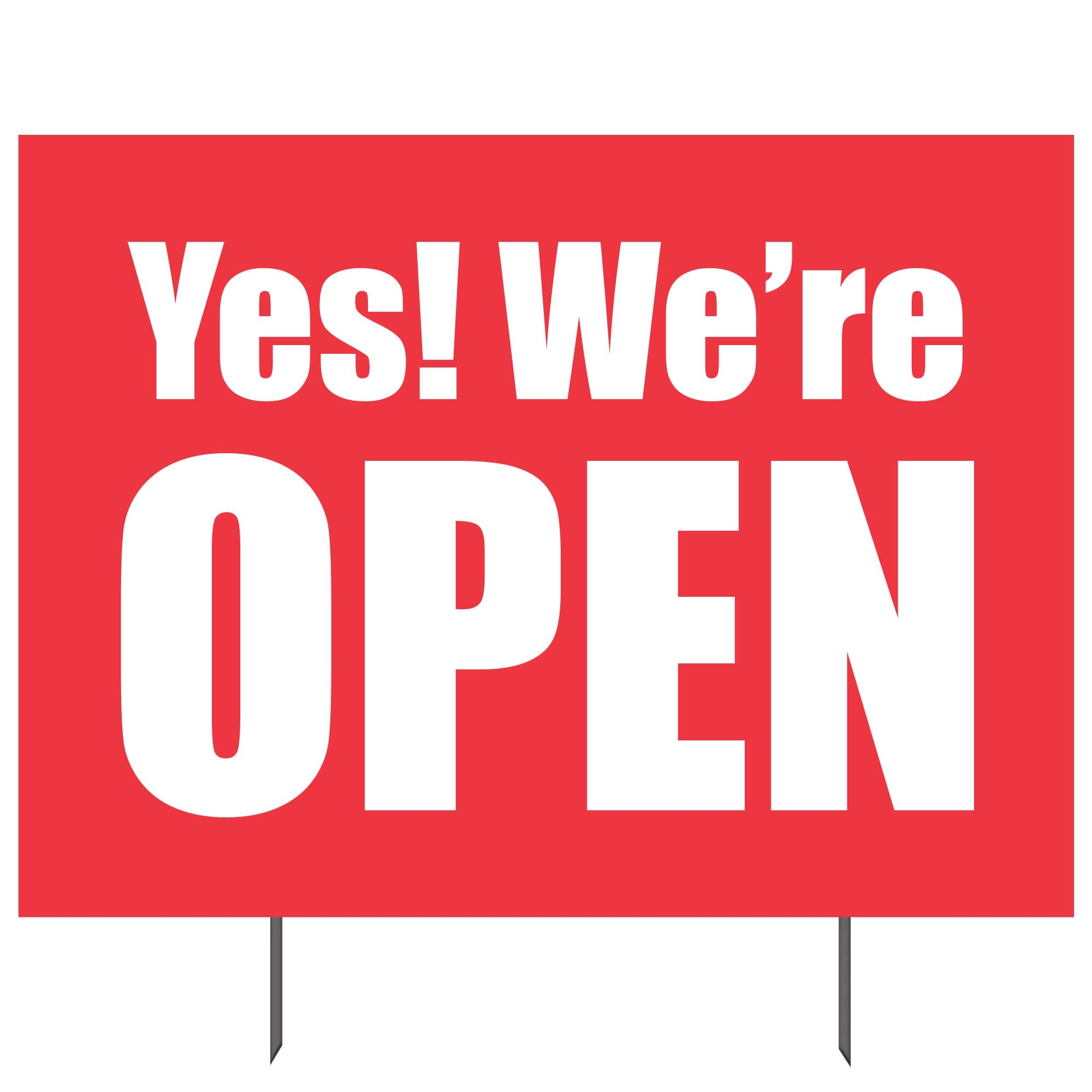 Yes We re Open Double sided Yard Sign 23x17 in Plum Grove